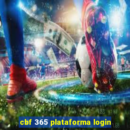 cbf 365 plataforma login